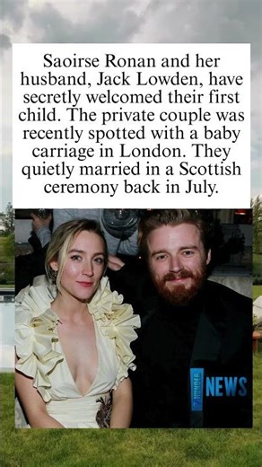 Saoirse Ronan Secretly Welcomes First Baby With Jack Lowden | Thu News⚡