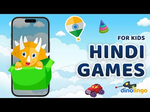 Hindi learning app for children. Online Hindi games for kids by Dinolingo