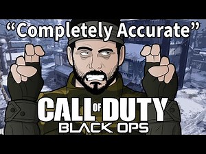 A Completely Accurate Summary of Call of Duty: Black Ops