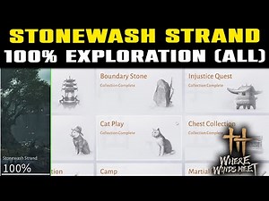 STONEWASH STRAND 100% Exploration Guide | Where Winds Meet