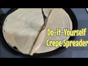 How to make a crepe spreader