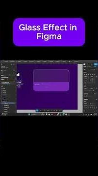 How to Create Glass Morphism in Figma | A Five Minute Simple Guide