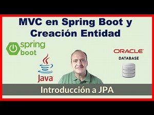 #3 Introducción a JPA. MVC en Spring Boot y Creación Entidad