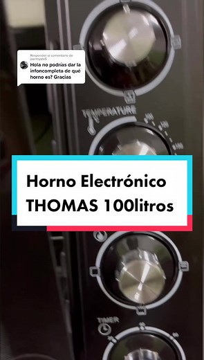 Horno Electrónico THOMAS 100 litros: Consejos, Trucos y Funcionamiento