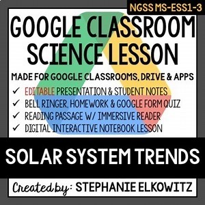MS-ESS1-3 Solar System Trends Google Classroom Lesson