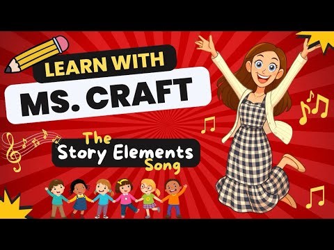The Story Elements Song