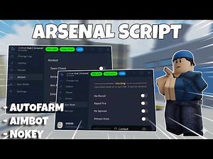 Arsenal Script *NOKEY* - AUTOFARM, AIMBOT, GUN MODS & MORE | PASTEBIN (MOBILE & PC)