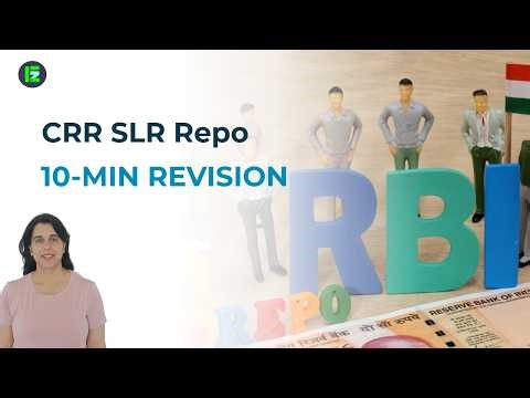 CRR, SLR, Repo Rate & Reverse Repo Explained in 10 Minutes | Monetary Policy
