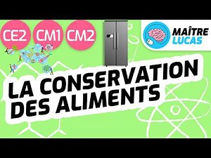 Food Preservation (Grades 2-5) - Cycles 2 and 3 - Science