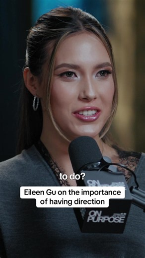 Eileen Gu on the Importance of Having Direction in Life