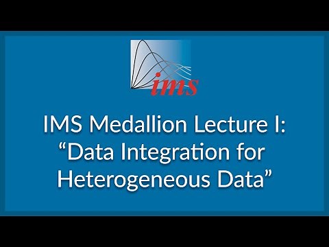 IMS Medallion Lecture I: "Data Integration for Heterogeneous Data" Annie Qu