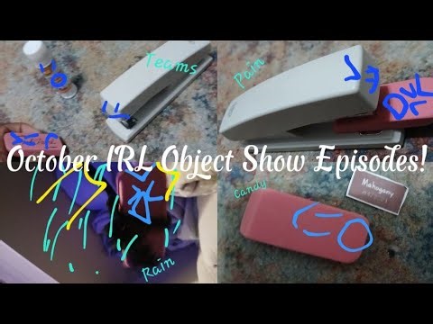 October 2025 IRL Object Show Episodes!
