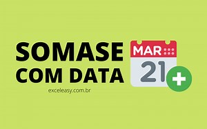 SOMASE com Data no Excel | Passo a Passo - Excel Easy