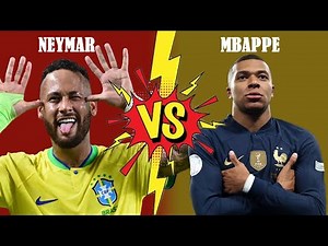 Comparison: Neymar VS Mbappe