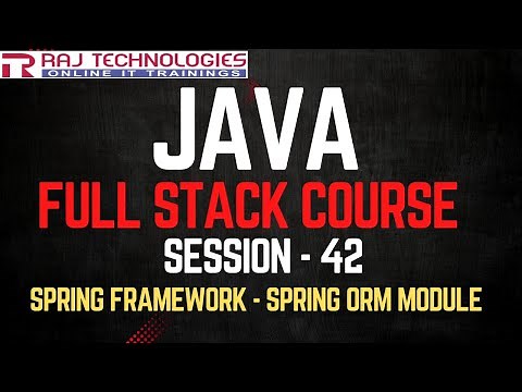 Session - 42 | Java Full Stack Developer Course | Spring Framework | Spring ORM Module Hibernate