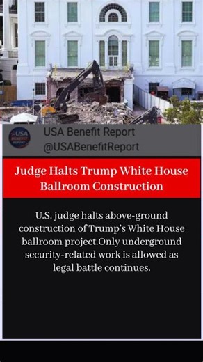 Judge Halts Trump White House Ballroom Construction