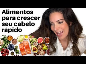 Faça seu CABELO CRESCER RÁPIDO com esses alimentos!