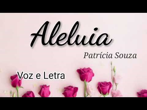 Aleluia (Hallelujah) - Patrícia Souza | Voz e Letra