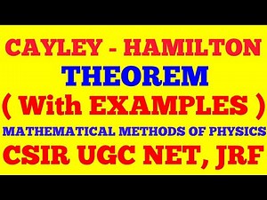 CAYLEY HAMILTON THEOREM || MATHEMATICAL PHYSICS || WITH SOLVED EXAMPLES ||