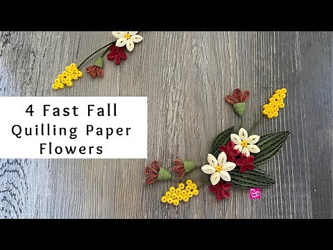 4 Fast Fall Quilling Paper Flowers | Autumn Paper Crafts | Quilling for Beginners
