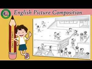 English Picture Composition (Class 1 / Class 2) | Picture Description @Sadaf's classroom