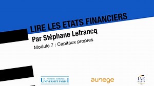 Lire les états financiers : 07 capitaux propres | Canal U