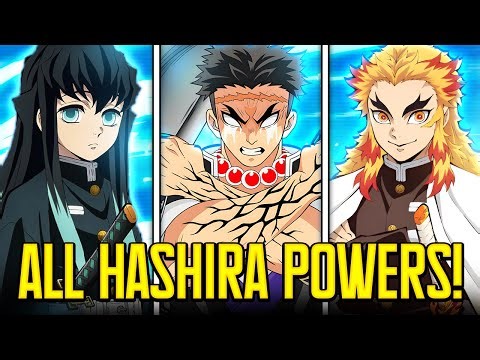 Every Hashira and Their Abilities Explained!