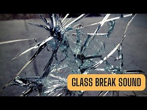 Glass breaking sound effect | Glass break sound