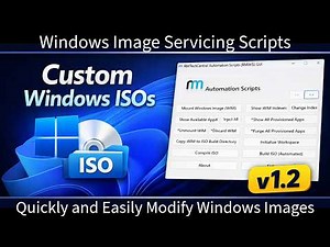 Windows Image (WIM) Servicing Scripts v1.2 — Full Overview and Demo
