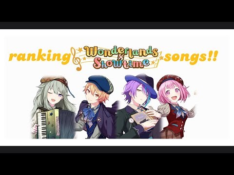 ranking all wonderlands x showtime songs! (project sekai colorful stage)
