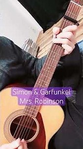 ミセスロビンソン Mrs. Robinsonサイモン&ガーファンクル Simon & Garfunkel #instrumental