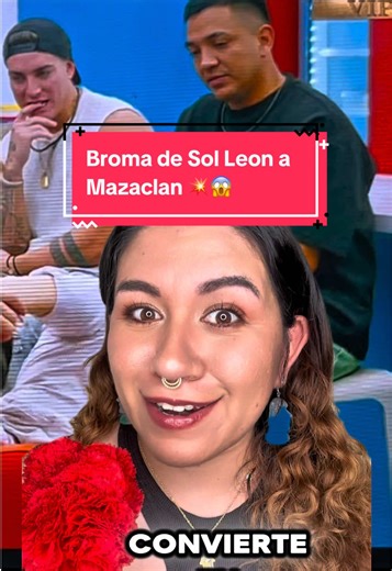 Broma de Sol Leon a Mazaclan 💥😱 . . . #chisme #chismesito #lamansionvip #solleon #mazaclan