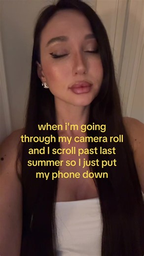When scrolling past last summer photos ruins your evening