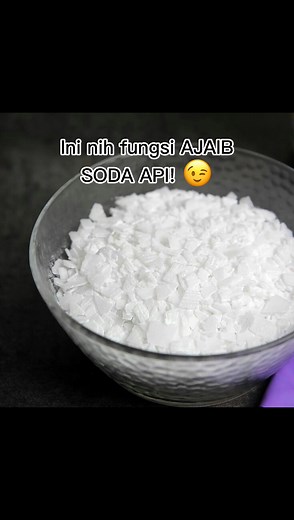 Manfaat dan Cara Menggunakan Soda Api untuk Membersihkan Rumah