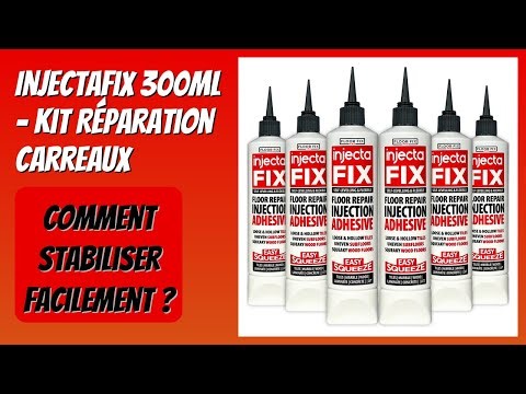 AVIS (2026) : Injectafix 300ml - Kit Réparation Carreaux. DÉTAILS