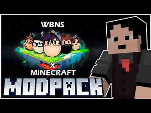 WBNS x MINECRAFT MODPACK V1 || Minecraft 1.18.2