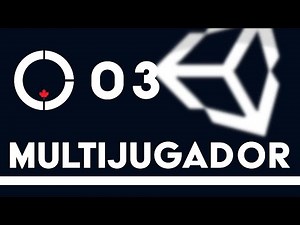 Curso Tutorial Unity 3D Multijugador (Multiplayer) Parte 03