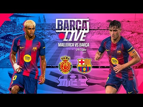 🔴 BARÇA LIVE | MALLORCA vs FC BARCELONA | LA LIGA 25/26 ⚽