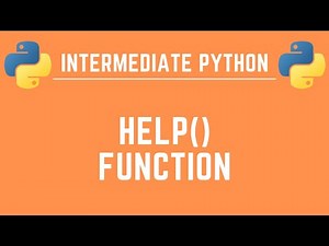 Python help() - Easily Access Any Function's Documentation