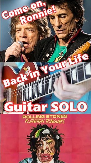 Come on, Ronnie! - Back in Your Life - Guitar Solo - The Rolling Stones