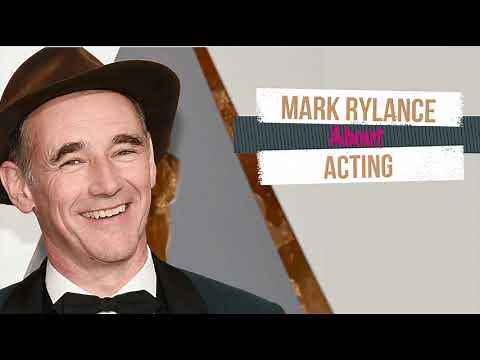 January 18 - Mark RYLANCE about Acting.