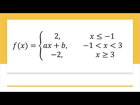 Find constants a and b to make the function continuous | Continuity problem - Limits Ep. 11