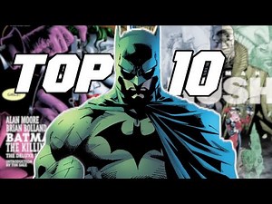 Top 10 Batman Comics Ranked