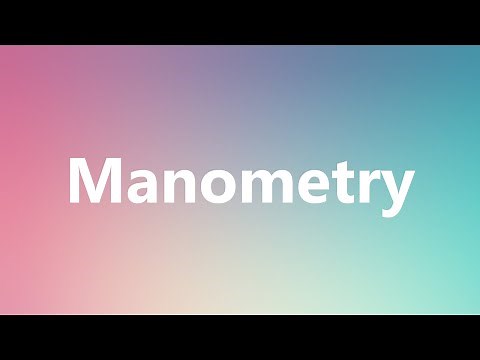 Manometry - Medical Meaning and Pronunciation