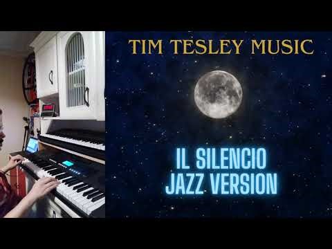 Tim Tesley - Il Silencio ( Jazz Version )
