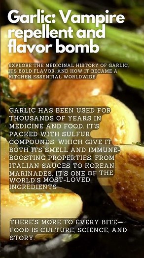 Garlic: Vampire repellent and flavor bomb! Explore the medicinal history of garlic, i...