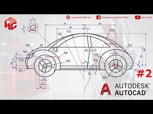 [hoccokhi] Bài tập autocad nâng cao - bài 02 | hướng dẫn vẽ xe oto