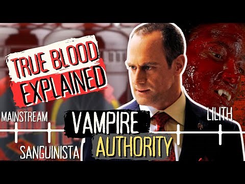 True Blood: The Vampire Authority Explained