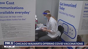 Chicago Walmart stores begin vaccinating Illinois residents