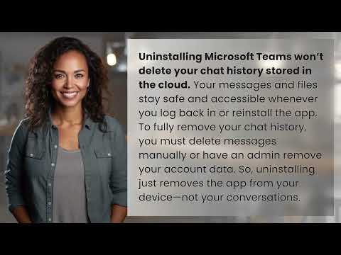 Does Uninstalling Microsoft Teams Delete Your Cloud Chat History?